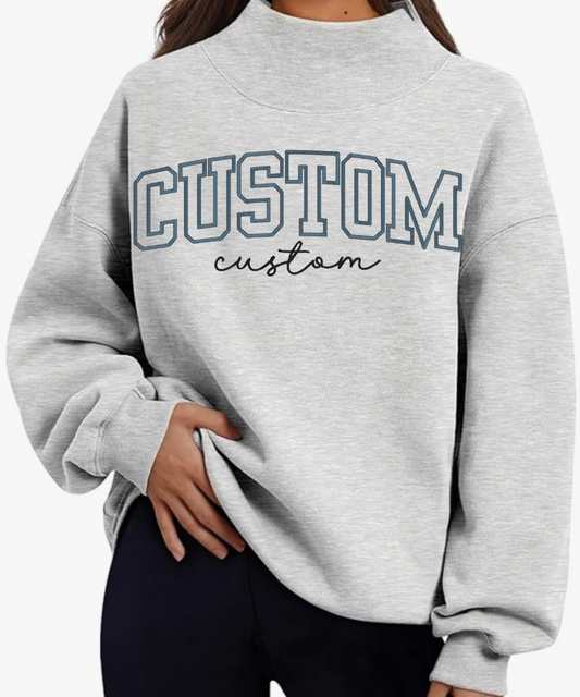 Custom School Mockneck | Crewneck Sweatshirt | Highschool & University