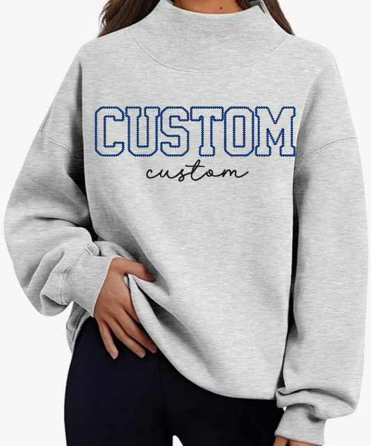 Custom Career Mockneck| Crewneck Sweatshirt